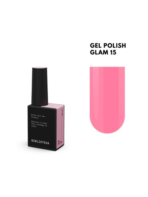 BIBLIOTEKA Gel Polish 15 Glam, 10 ml - lakier hybrydowy (cukierkowy, jasny róż)