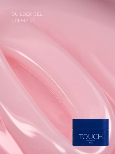 TOUCH Builder gel Crema 07 - mleczno-różowy żel budujący, 30 ml