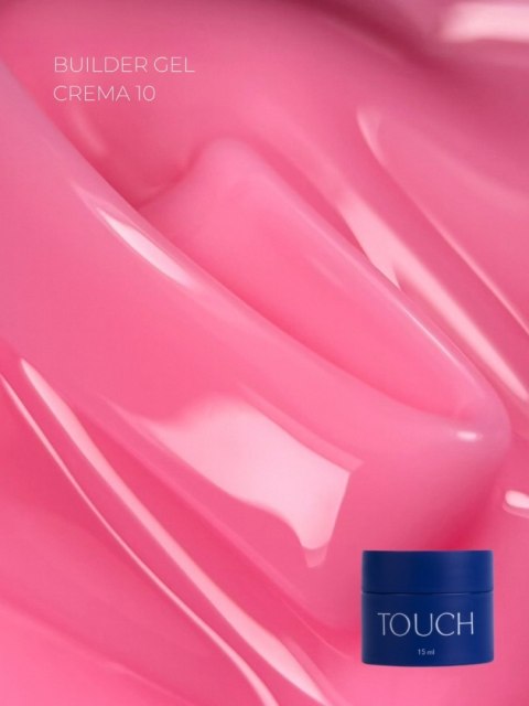 TOUCH Builder gel Crema 10 - intensywnie różowy żel budujący, 15 ml